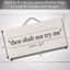 Try Me Decorative Slatted Pallet Wood Sign 12" by 6"