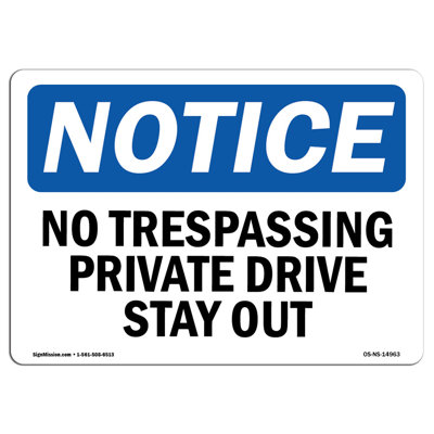 No Trespassing Private Drive Stay Out Aluminum Sign 12 x 18