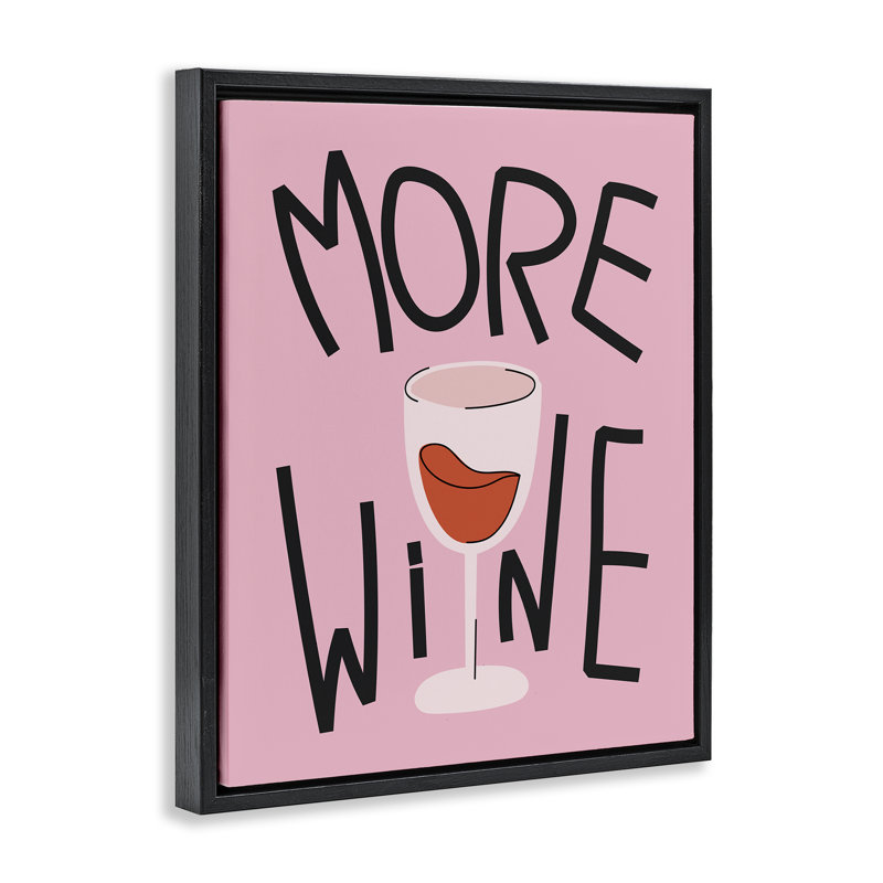 Plus de vin sur toile encadrée, conception par House of Lulu, Cadre flottant noir de jais, H 21 po x l 17 po