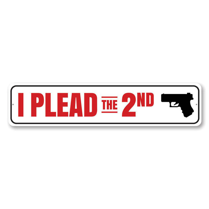 «I Plead the 2nd modification», panneau en aluminium, H 6 po x l 24 po x P 0,06 po