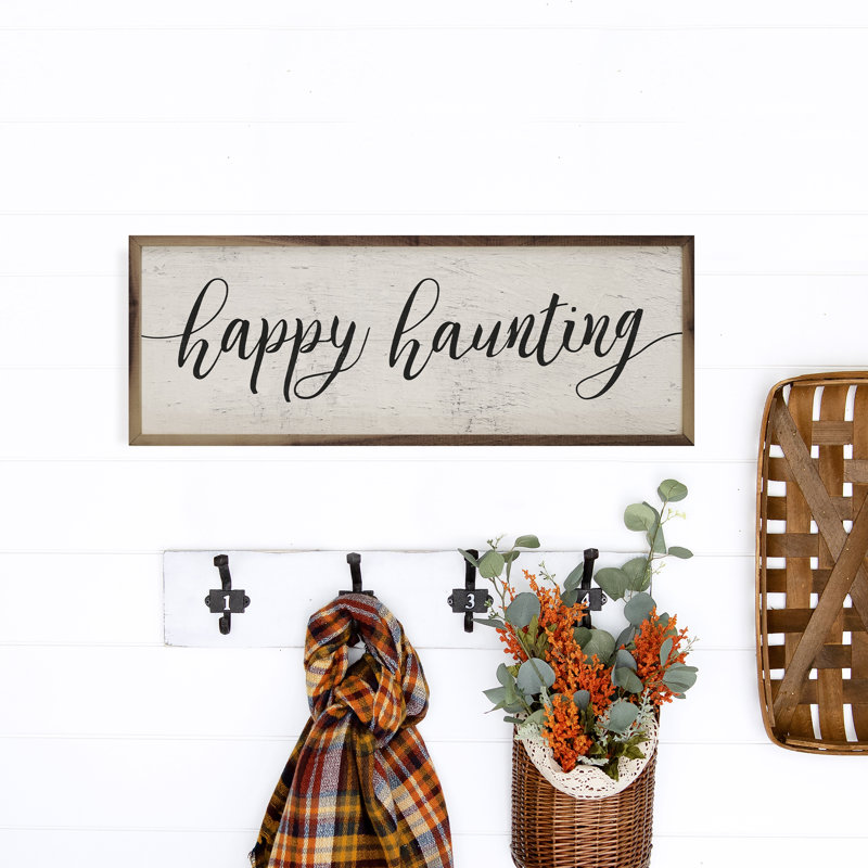 «Happy Haunting» sur bois, H 8 po x l 24 po x P 1,57 po