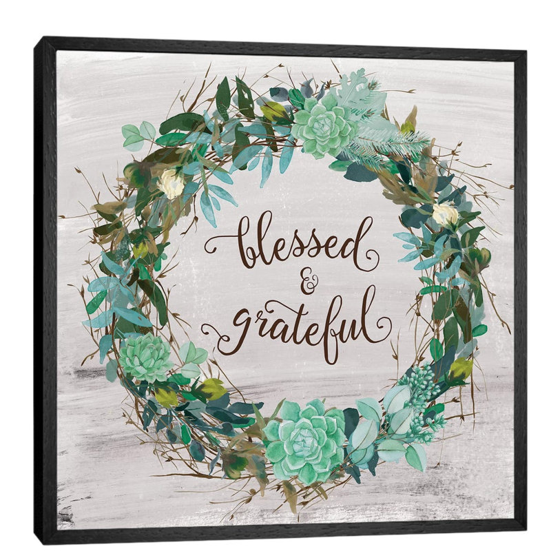 Blessed & Grateful by Amanda Murray - Floater Frame Print on Canvas, 45.72 cm H x 45.72 cm W, Black Framed