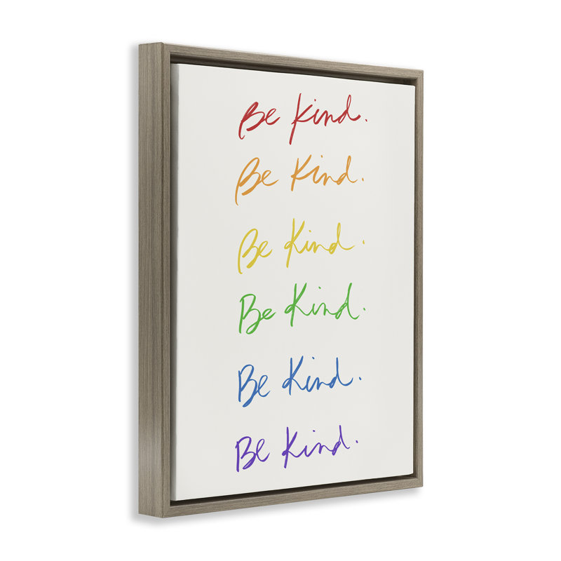 «Rainbow Be Kind», art mural encadré sur toile flottante par SD graphiques Studio, Cadre flottant orme Montalcino