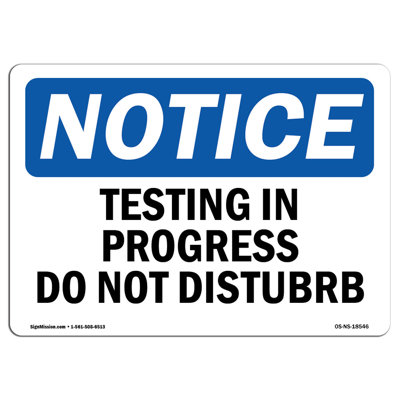 Testing in Progress Do Not Disturb Sign