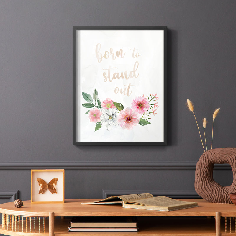 «Born To Stand Out», reproduction encadrée - bois massif, Cadre simple noir, H 28 po x l 22 po