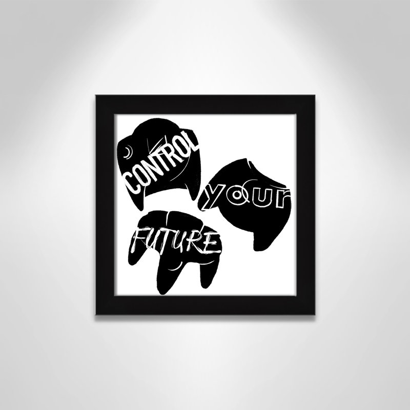 «Control your future», art encadré, H 14 po x l 14 po x P 0,63 po, Cadre noir
