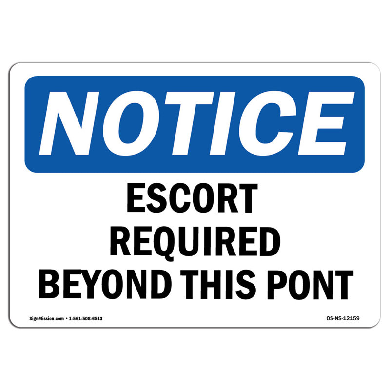 Escort Required Beyond This Point Sign