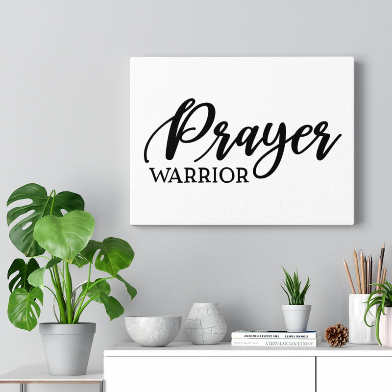 Prayer Warrior - Wrapped Canvas Print, 30cm H x 41cm W