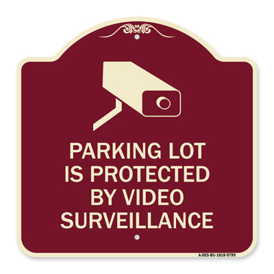 Enseigne architecturale signée Designer Series de Signmission - Le parc de stationnement est protégé par vidéo surveillance avec graphique noir et argent 18 po x 18 po Protégez votre entreprise fabriquée aux États-Unis