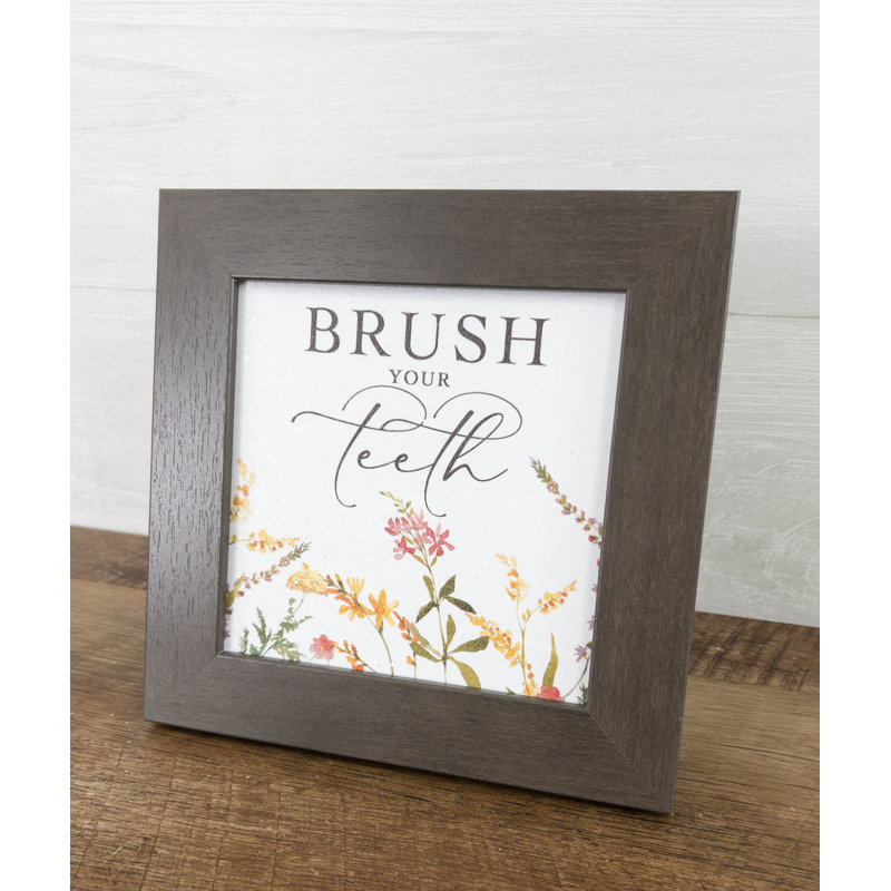 " Brush Your Teeth "