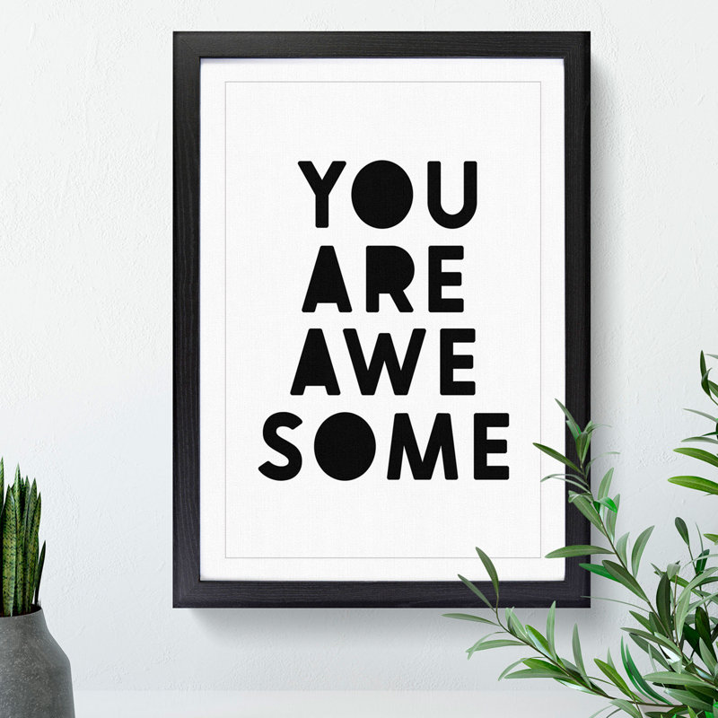 You Are Awesome - Picture Frame Typography, 65cm H x 48cm W x 2cm D, Black
