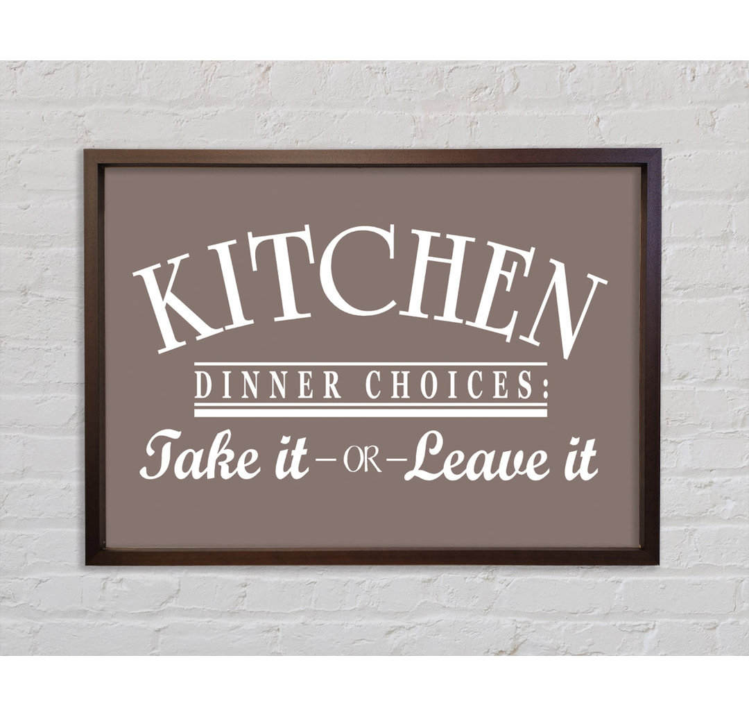 Kitchen Quote Dinner Choices Beige - Einzelner Bilderrahmen Kunstdrucke auf Leinwand