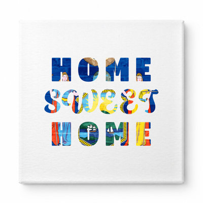 Home Sweet Home — Square Canvas Wall Art