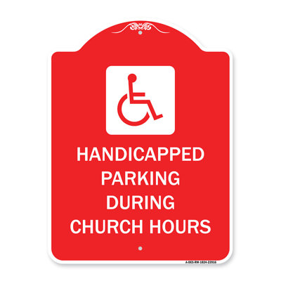 Signmission Designer Series Sign - Handicapped Parking During Church Hours (With Graphic)/23916