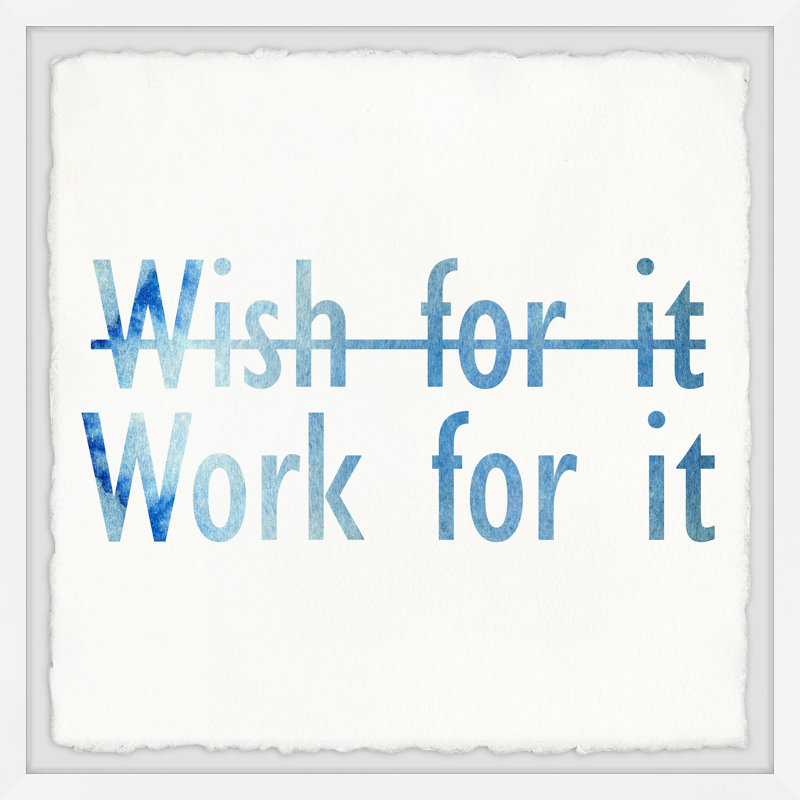 Work For It III - Single Picture Frame Print, 51cm H x 51cm W