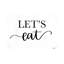 Let's Eat by Imperfect Dust - Textual Art on Canvas-269949946-269949937