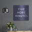 Latitude Run® «Five More minutes» par Linda Woods, art mural en métal-1382768966