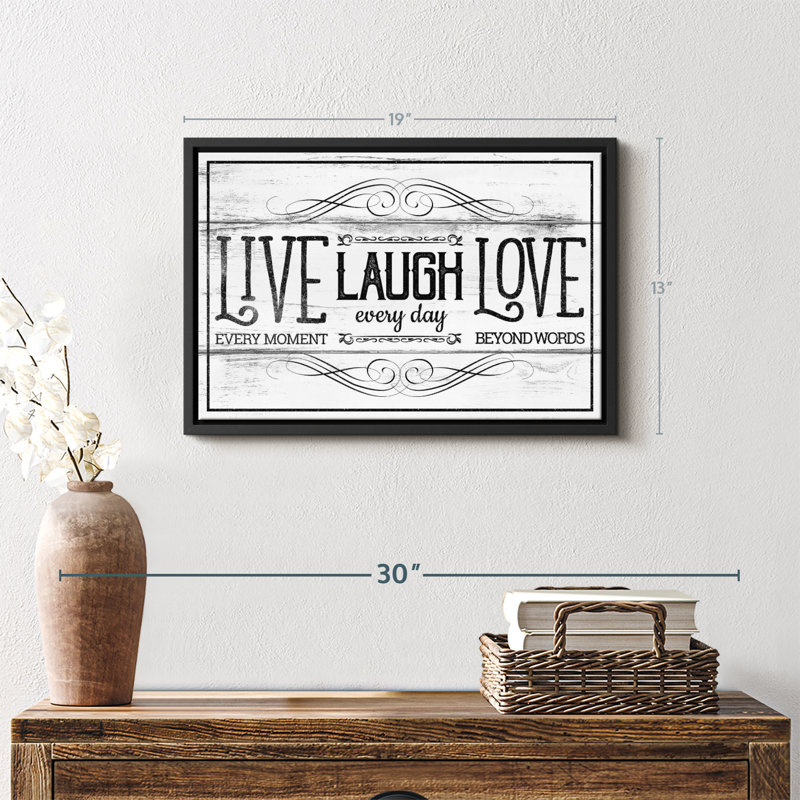 «Live Laugh Love Everyday», H 19 po x l 13 po