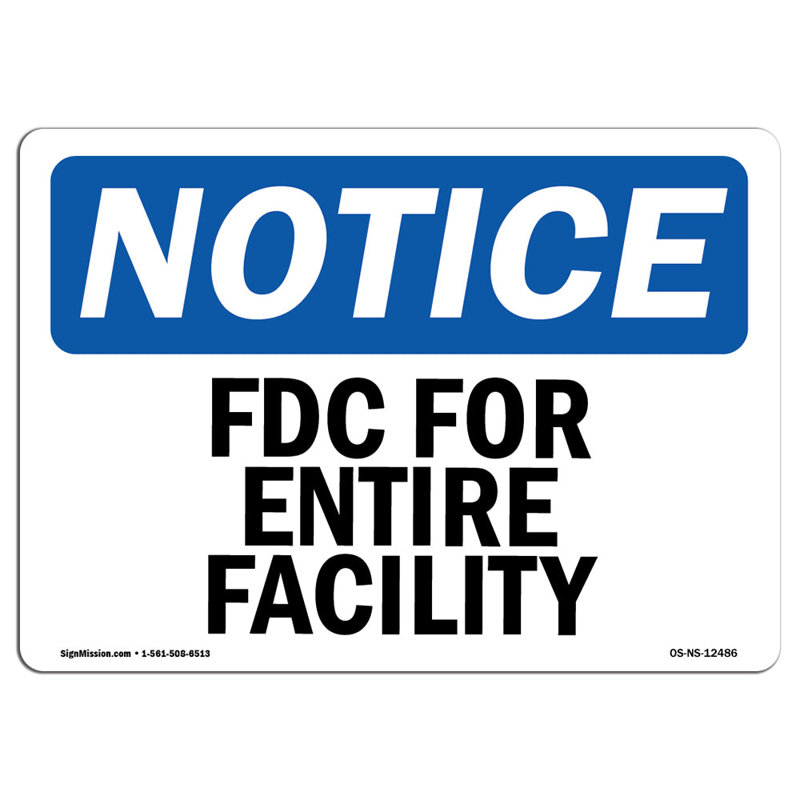 FDC for Entire Facility Sign
