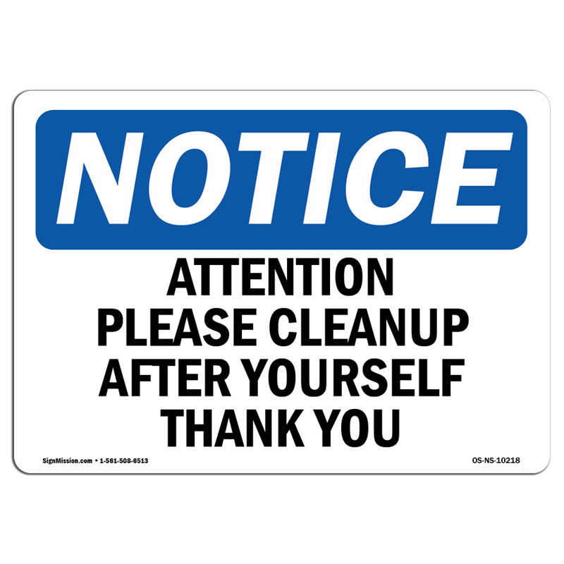 Attention Please Cleanup After Yourself Thank You Plastic Sign 14" X 10"