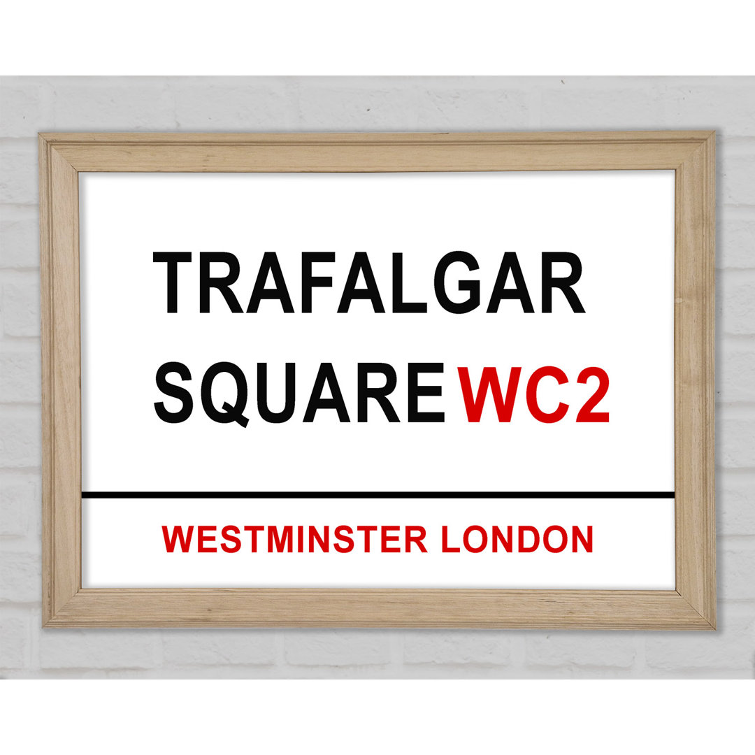 Trafalgar Square Schilder Gerahmter Druck