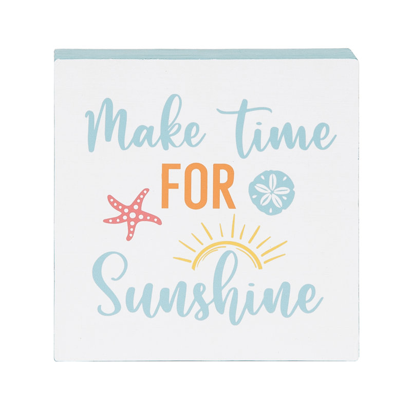 Tablette Make Time For Sunshine