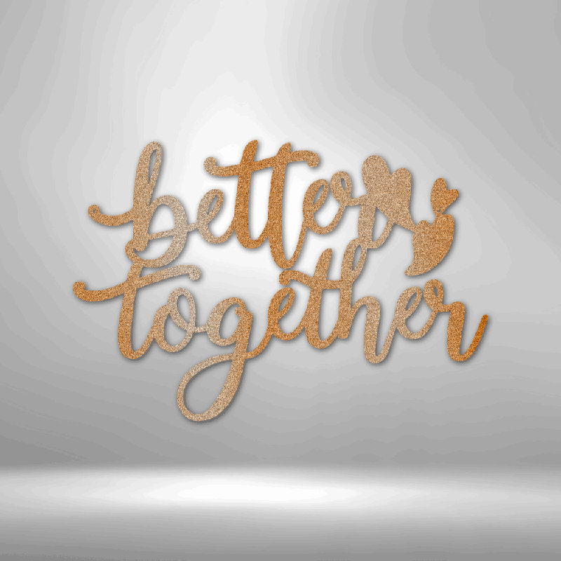 Citation en métal Better Together, H 34,25 po x l 35,5 po x P 0,5 po, Cuivre