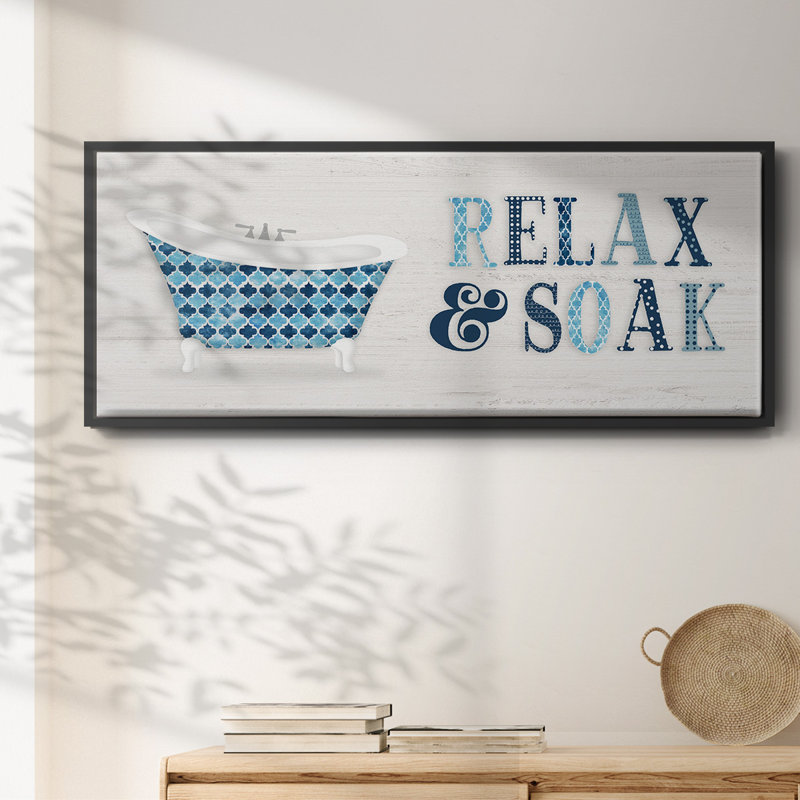 Relax and Soak- Framed Canvas