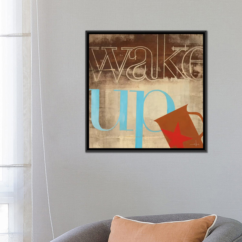 « wake up », art textuel sur toile, H 18 po x l 18 po x P 1,5 po, Toile avec cadre noir, Pas de tapis