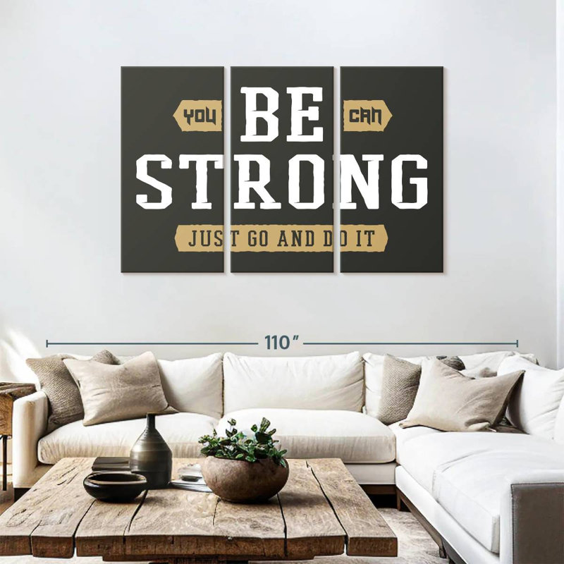 Tergel Be Strong Typography, 48" H x 74" W