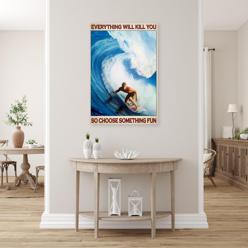Surfing Choose Something Fun - 1 Piece Rectangle Graphic Art Print On Wrapped Canvas, L 16 po x H 20 po