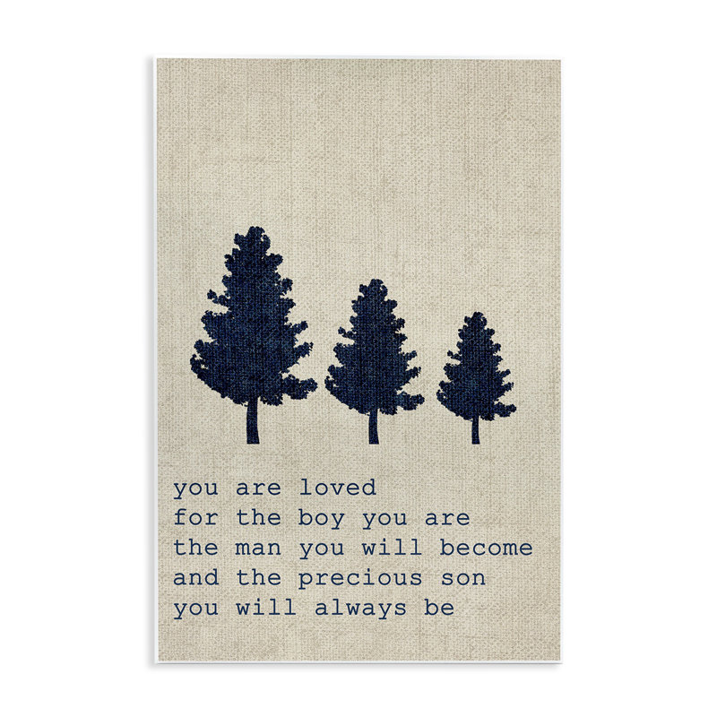 «You Are Loved Son Trees», art textuel, H 15 po x l 10 po
