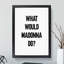 Madonna - Picture Frame Typography-62802355-62802357