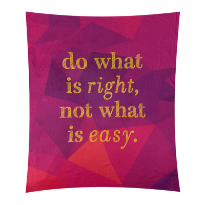 Tapisserie de polyester, "what is right is what is what is right"