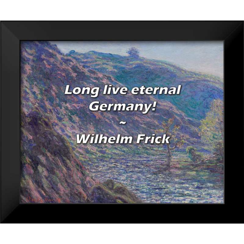 Citation de Wilhelm Frick: Vive l'éternelle Allemagne!