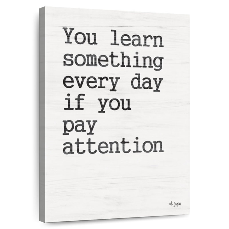 Tergel You Learn Something, 12" H x 8" W