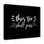 This Too Shall Pass - Wrapped Canvas Print-1014951524
