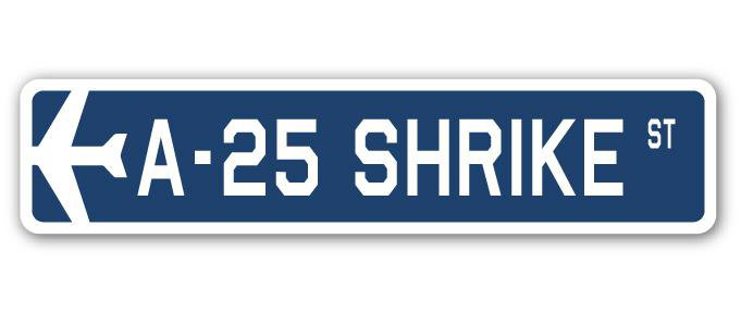 Plaque de rue Anselmo A-25 Shrike Air Force, H 8 po x l 36 po x P 1 po