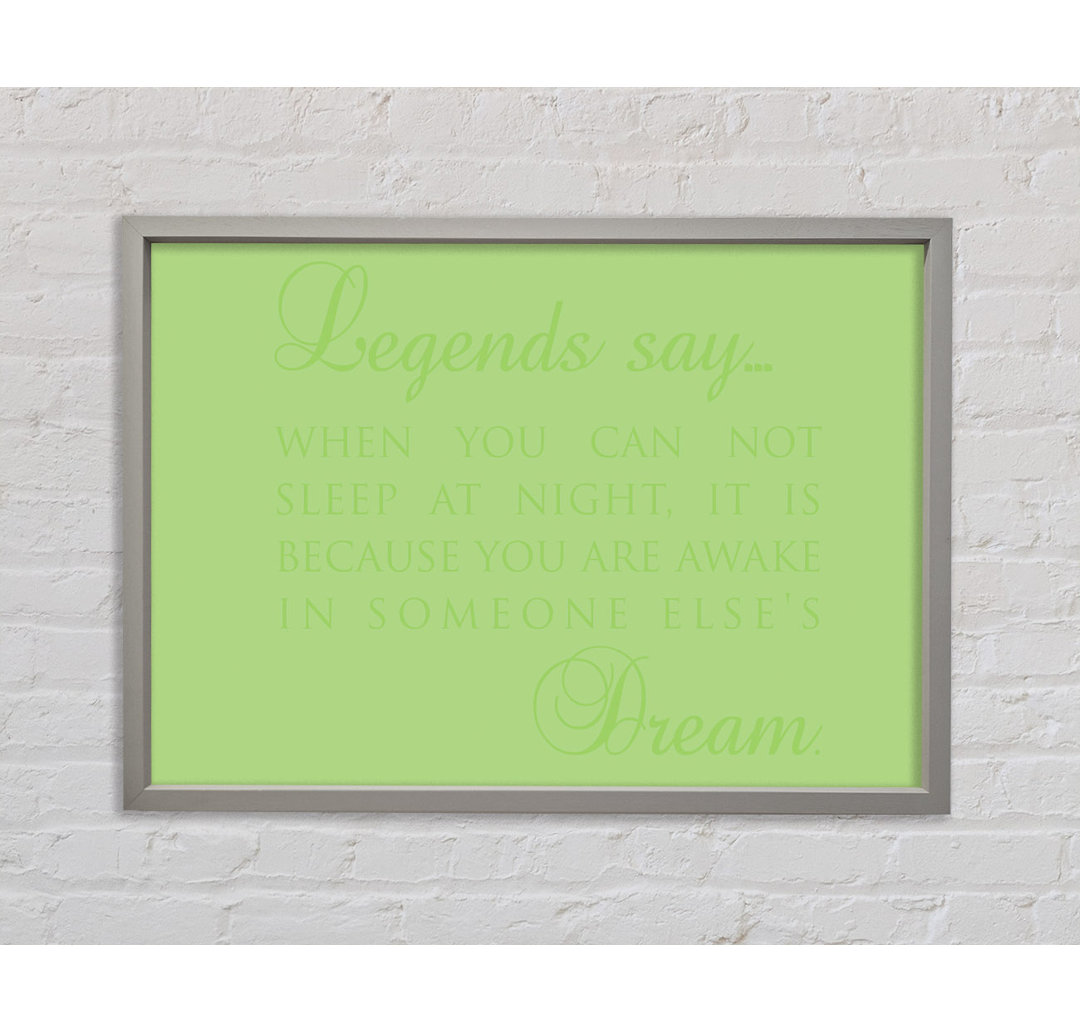 Legends Say Dream Lime Green - Single Picture Frame Typography on Canvas