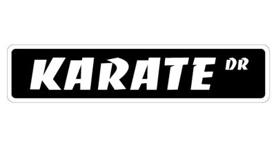 Karate Street Sign Heavy Duty Plastic 4" X 18"
