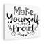 Make Yourself Proud - Wrapped Canvas Print