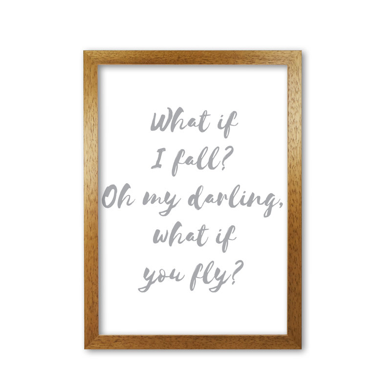 What If I Fall? - Print, Honey Oak Frame, 60 cm H x 42 cm W x 5 cm D