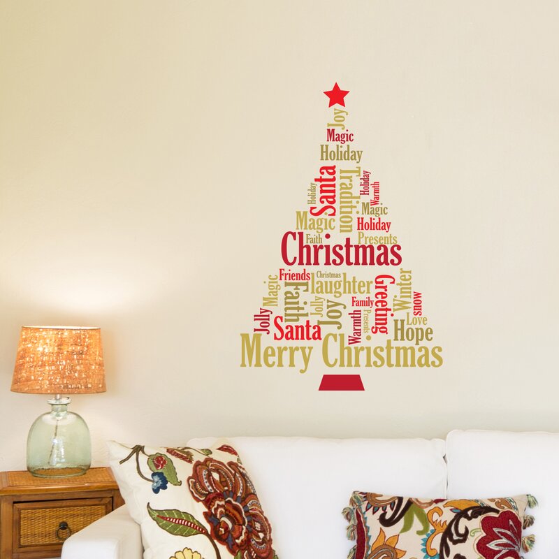 The Holiday Aisle® Quotes And Sayings Non-Wall Damaging Wall Decal ...