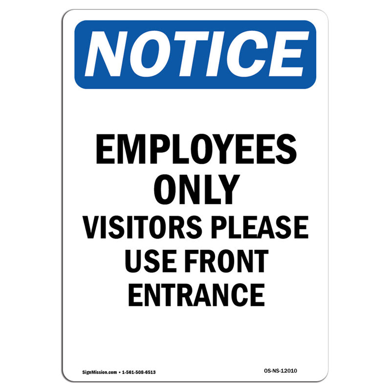 Employees Only Visitors Please Sign
