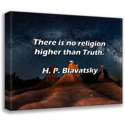 Artsy Quote "There is no religion higher than Truth." By H. P. Blavatsky Gallery Wrapped Canvas
