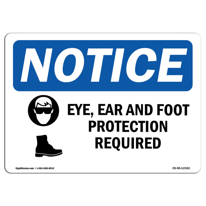 Avis - Panneau de protection oculaire et auriculaire requis