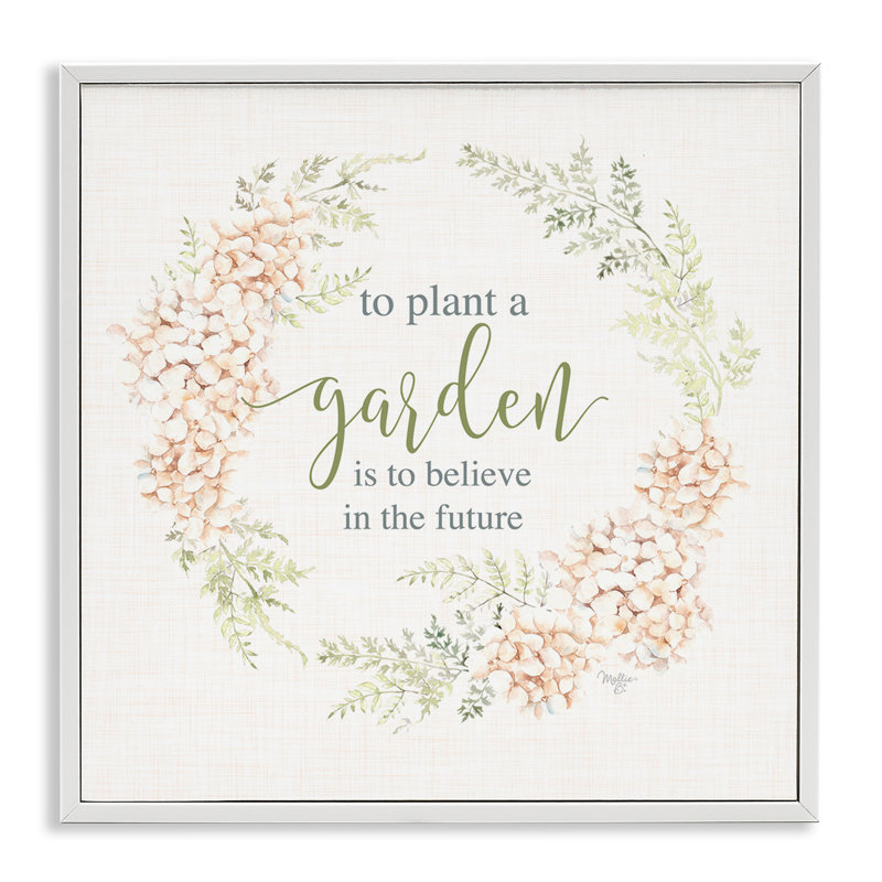 «Inspiring Plant A Garden», art de la giclée encadrée par Mollie B., Giclée encadrée blanc bord de mer, H 17 po x l 17 po