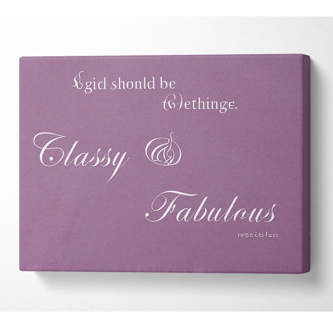 Classy N Fabulous Dusty Pink - Wrapped Canvas Typography