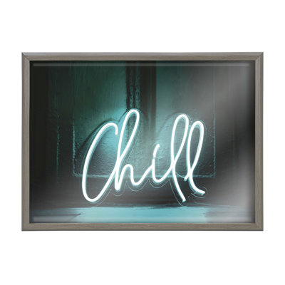 Chill Neon Sign by The Creative Bunch Studio Framed Glass Wall Art