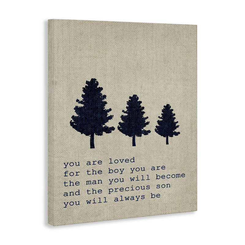 «You Are Loved Son Trees», art textuel, H 30 po x l 24 po
